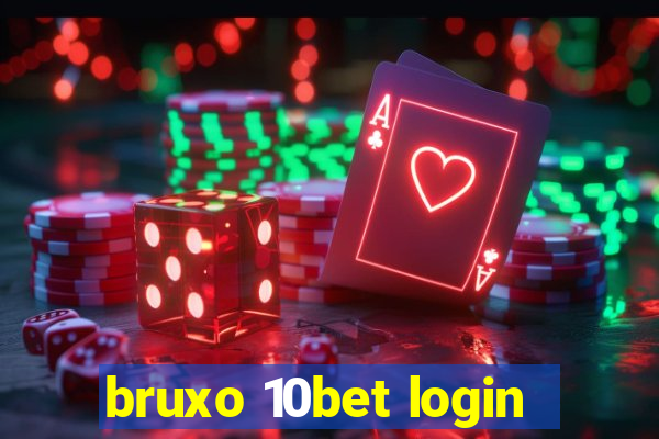 bruxo 10bet login